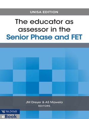 cover image of Educator As Assessor in the Senior Phase and Fet